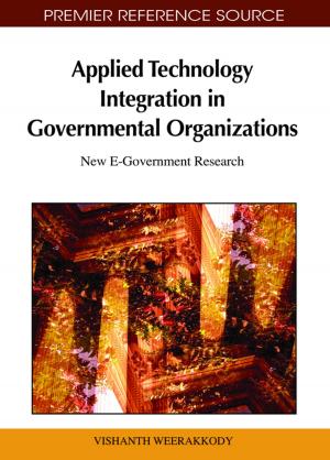 Cover of the book Applied Technology Integration in Governmental Organizations by 