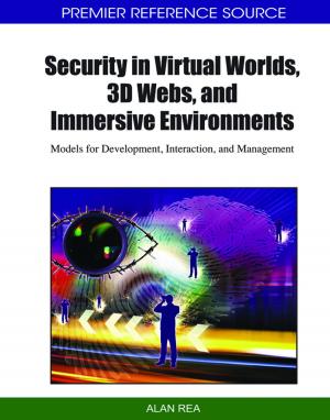 Cover of the book Security in Virtual Worlds, 3D Webs, and Immersive Environments by Dr. Rajagopal