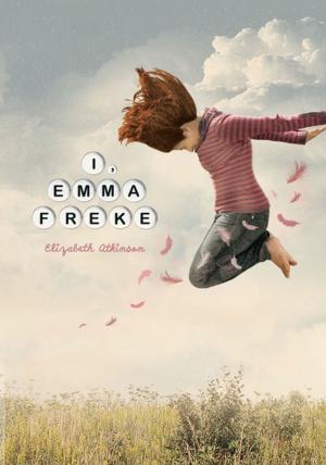 Cover of the book I, Emma Freke by Carrie Mesrobian