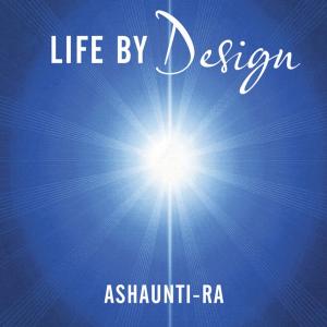 Cover of the book Life by Design by Robert G. Yeager