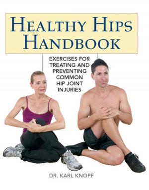 Cover of the book Healthy Hips Handbook by Christy Meisner Doramus