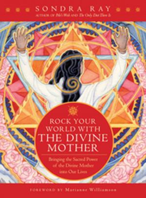 Book cover of Rock Your World with the Divine Mother