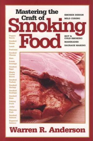 Cover of the book Mastering The Craft Of Smoking Food by Spider Rybaak