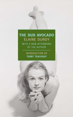 Cover of the book The Dud Avocado by Elizabeth Hardwick, Darryl Pinckney