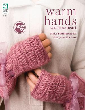 Cover of the book Warm Hands Warm the Heart by Martha Brooks Stein