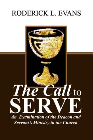 Cover of the book The Call to Serve: An Examination of the Deacon and Servant's Ministry in the Church by Gilbert K. Chesterton