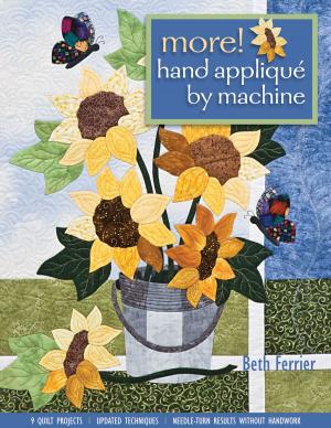 Cover of the book More Hand Applique By Machine by Janice Zeller Ryan, Beth Vassalo