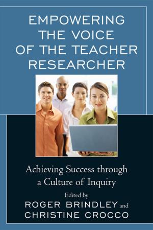 Book cover of Empowering the Voice of the Teacher Researcher