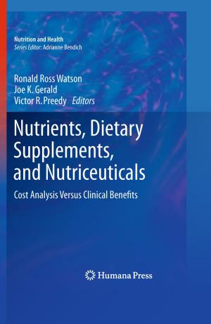 Cover of the book Nutrients, Dietary Supplements, and Nutriceuticals by 