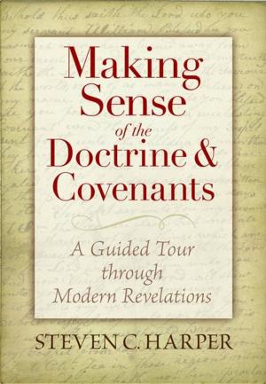 Cover of the book Making Sense of the Doctrine and Covenants by Arlin E Nusbaum