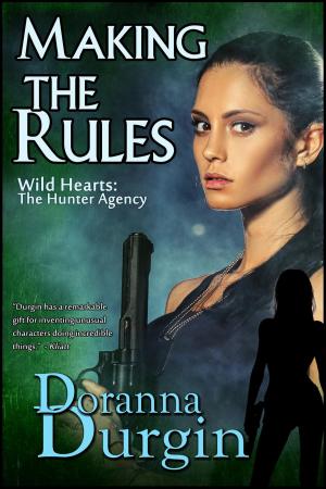 Cover of the book Making the Rules by Doranna Durgin