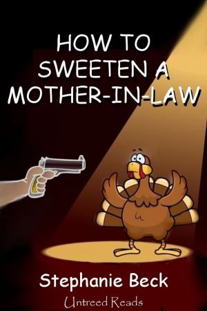 Cover of the book How to Sweeten a Mother-in-Law by Lorraine Sears
