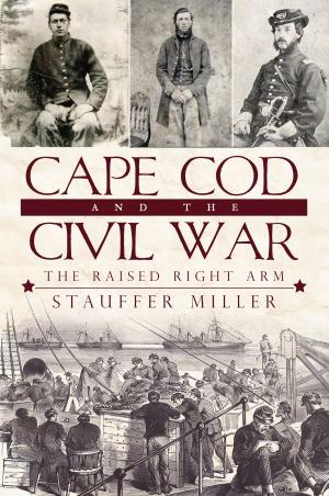 Cover of the book Cape Cod and the Civil War by Sybil Barnes