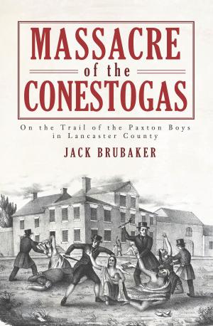 Cover of the book Massacre of the Conestogas by Joshua H. Leet, Karen M. Leet