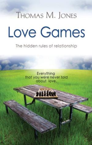 Book cover of Love Games: The Hidden Rules of Relationship