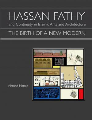 Cover of Hassan Fathy and Continuity in Islamic Arts and Architecture
