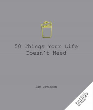 Cover of the book 50 Things Your Life Doesn't Need by Rabbi Sandy Eisenberg Sasso