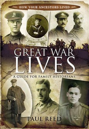 Cover of the book Great War Lives by Tim Saunders