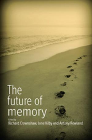 Cover of the book The Future of Memory by Sing C. Chew