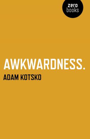 Cover of the book Awkwardness: An Essay by Terry Tapp