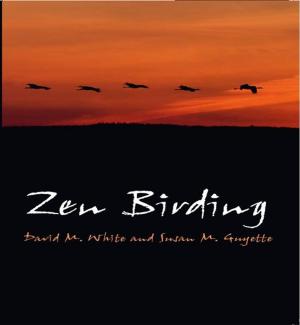 Cover of the book Zen Birding by M. L. Rosenblad