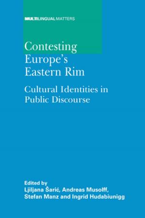 Cover of the book Contesting Europe's Eastern Rim by Prof. Joshua A Fishman