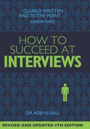 Cover of the book How To Succeed at Interviews 4th Edition by John Keay
