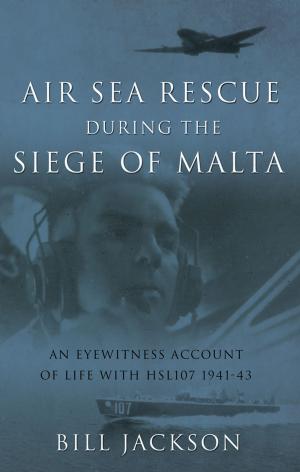 Cover of the book Air Sea Rescue During the Siege of Malta by David Stedman