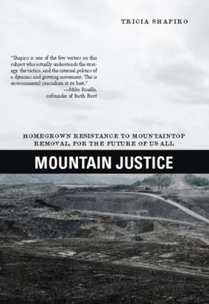 Cover of the book Mountain Justice by Favianna Rodriguez, Leah Lakshmi Piepzna-Samarasinha