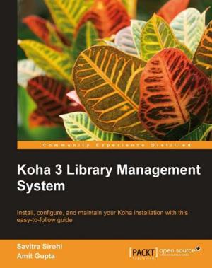 Cover of the book Koha 3 Library Management System by Barry Rosen, Bennie Gibson, Brad Schauf, David Byrd