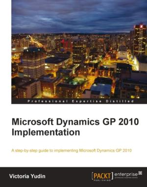 Cover of the book Microsoft Dynamics GP 2010 Implementation by Alex Antonov