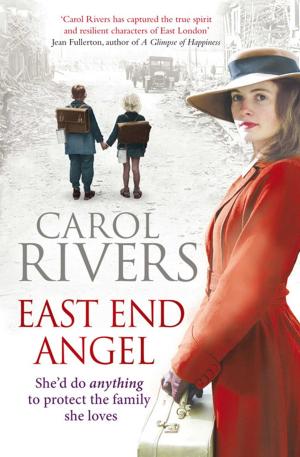 Cover of the book East End Angel by Holly Hepburn