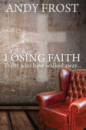 Cover of the book Losing Faith by Salim J Munayer, Lisa Loden