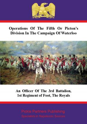 bigCover of the book Operations Of The Fifth Or Picton's Division In The Campaign Of Waterloo by 