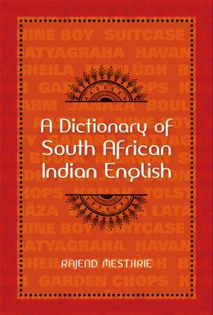 Cover of the book A Dictionary of South African Indian English by 