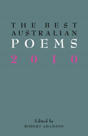 Cover of the book The Best Australian Poems 2010 by Karen Hitchcock