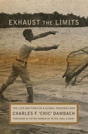 Cover of the book Exhaust the Limits by Dorothy Van Soest