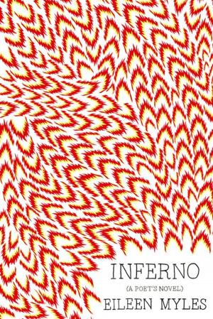 Cover of the book Inferno (a poet's novel) by Norman G. Finkelstein