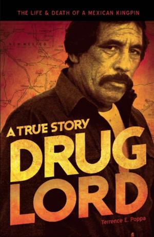 Cover of the book Drug Lord: A True Story by Tim Tingle