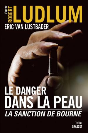 bigCover of the book Le danger dans la peau by 