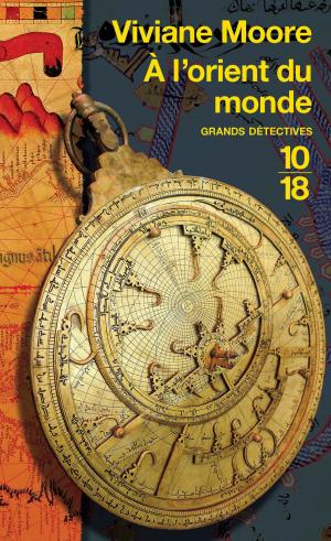 Cover of the book A l'orient du monde by Michael Schmidt