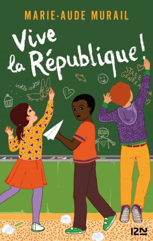 Cover of the book Vive la République ! by Jacques GOIMARD, Anne MCCAFFREY