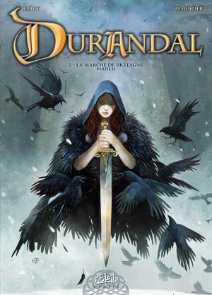 Cover of the book Durandal T02 by Rodolphe, Gaël Séjourné