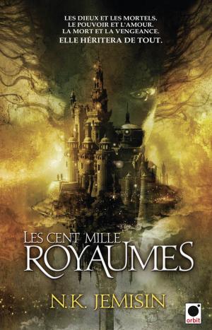 Cover of the book Les Cent Mille Royaumes, (La Trilogie de l'héritage*) by Gail Carriger