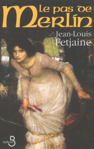 Cover of the book Le Pas de Merlin by Jean-Christian PETITFILS