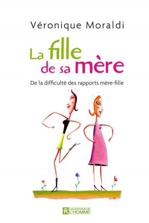 Cover of the book La fille de sa mère by Suzanne Vallières