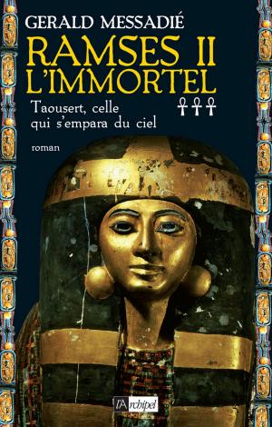 Cover of the book Ramsès II l'Immortel T3 : Taousert, celle qui s'empara du ciel by Matthieu Goar, Alexandre Lemarié