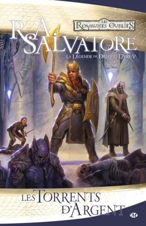 Cover of the book Les Torrents d'argent by R.A. Salvatore