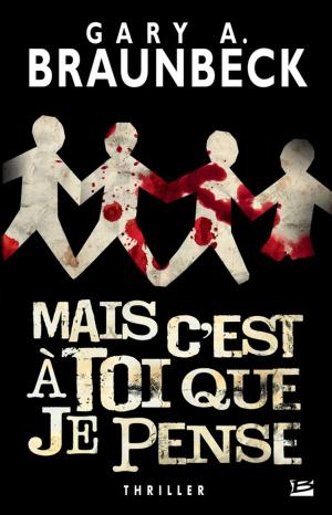 Cover of the book Mais c'est à toi que je pense by Johana Gustawsson