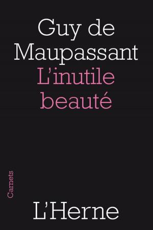 Cover of the book L'inutile beauté by Franz Kafka